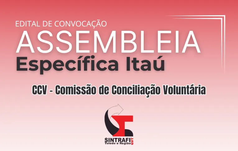 Sintrafi Toledo convoca bancários e bancárias do Itaú para Assembleia sobre a CCV